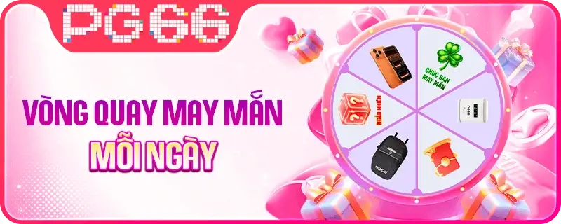 68pg66 tham gia đặt cược nhận vòng quay may mắn